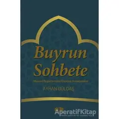 Buyrun Sohbete - Ayhan Güldaş - Akıl Fikir Yayınları