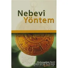 Nebevi Yöntem - Abdüsselam Yasin - Beka Yayınları