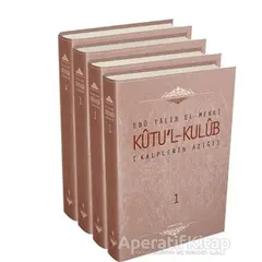 Kutül-Kulüb (4 Cilt Takım) - Ebu Talib El-Mekki - Semerkand Yayınları