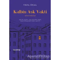 Kalbin Aşk Vakti - Vefa Önal - Hayykitap