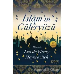 İslamın Güleryüzü - Eva de Vitray-Meyerovitch - Sufi Kitap