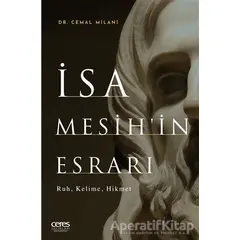 İsa Mesihin Esrarı - Cemal Milani - Ceres Yayınları