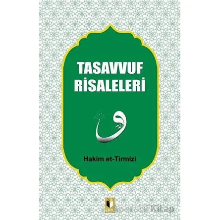 Tasavvuf Risaleleri - Hakim Tirmizi - Ehil Yayınları