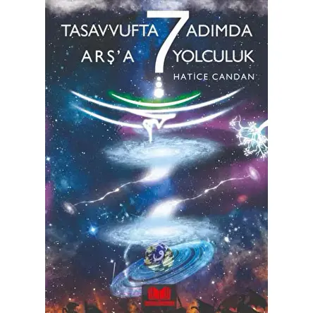 Tasavvufta 7 Adımda Arşa Yolculuk - Hatice Candan - Kitap Kalbi Yayıncılık