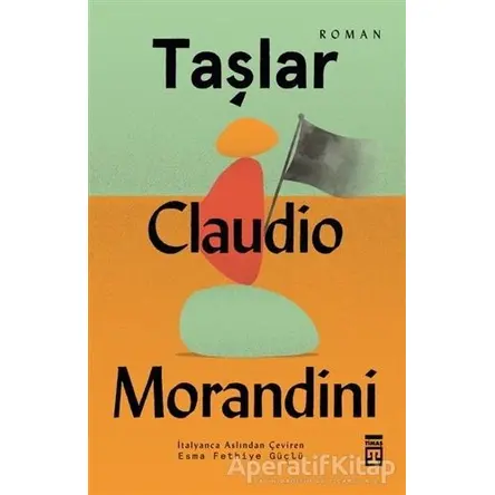 Taşlar - Claudio Morandini - Timaş Yayınları