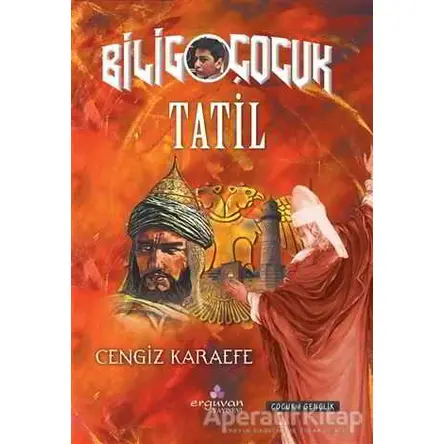 Tatil - Bilig Çocuk - Cengiz Karaefe - Erguvan Yayınevi