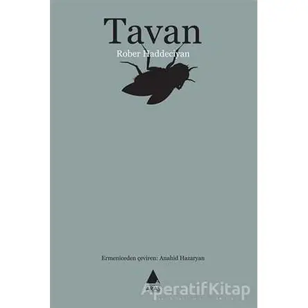 Tavan - Rober Haddeciyan - Aras Yayıncılık