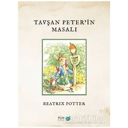 Tavşan Peterin Masalı - Beatrix Potter - FOM Kitap