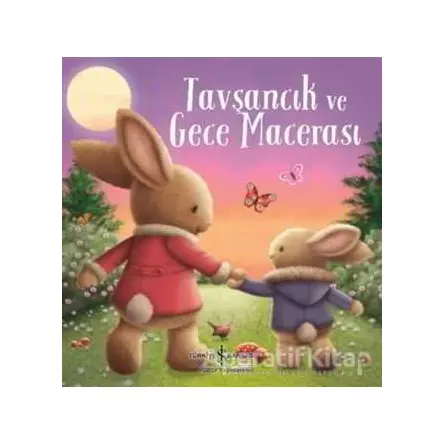 Tavşancık ve Gece Macerası - Melanie Joyce - İş Bankası Kültür Yayınları