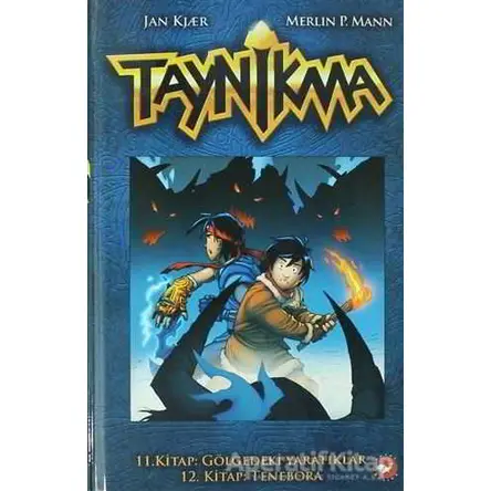 Taynikma - 11. Kitap Gölgedeki Yaratıklar ve 12. Kitap Tenebora - Jan Kjaer - Beyaz Balina Yayınları