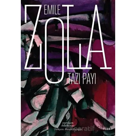 Tazı Payı - Emile Zola - Yordam Edebiyat