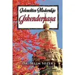 Gelenekten Modernliğe İskenderpaşa - Selim Sözer - Meriç Yayınları