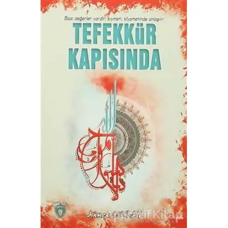 Tefekkür Kapısında - Ahmet Ceylan - Dorlion Yayınları