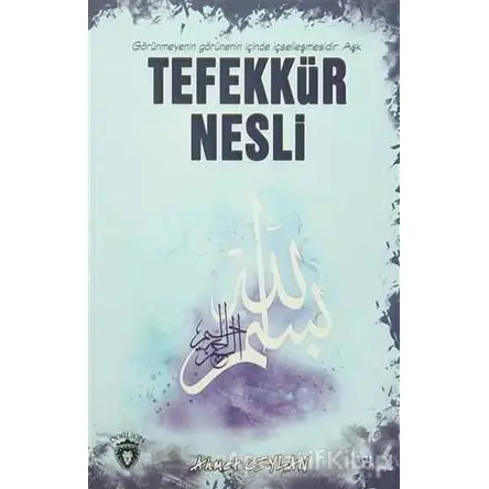 Tefekkür Nesli - Ahmet Ceylan - Dorlion Yayınları