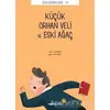Küçük Orhan Veli ve Eski Ağaç - A. Fatih Aktaş - Tefrika Yayınları