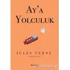 Ay’a Yolculuk - Jules Verne - Tefrika Yayınları