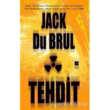 Tehdit - Jack Du Brul - Bilge Kültür Sanat