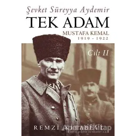 Tek Adam Cilt 2 - Şevket Süreyya Aydemir - Remzi Kitabevi