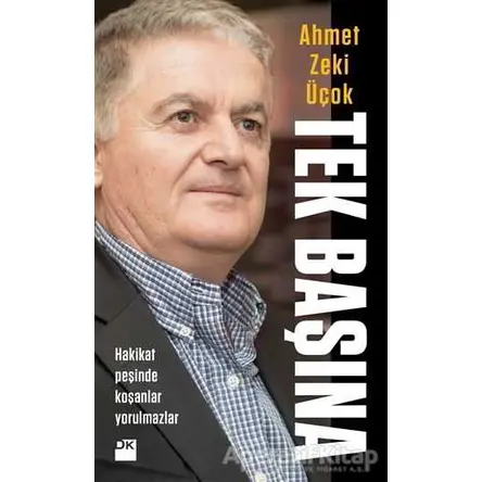 Tek Başına - Ahmet Zeki Üçok - Doğan Kitap