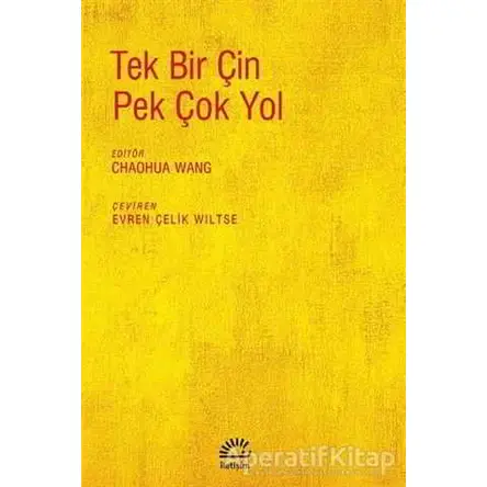 Tek Bir Çin Pek Çok Yol - Kolektif - İletişim Yayınevi