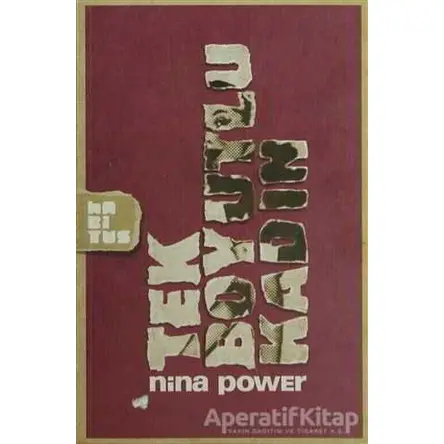 Tek Boyutlu Kadın - Nina Power - Habitus Kitap