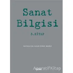 Sanat Bilgisi 3.Kitap - Kolektif - Tekhne Yayınları