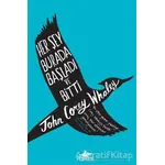 Her Şey Burada Başladı ve Bitti Ciltli - Jhon Corey Whaley - Pegasus Yayınları