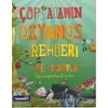 Çöp Adamın Okyanus Rehberi - Catherine Chambers - Teleskop Popüler Bilim