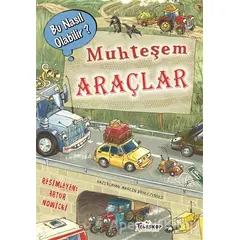 Muhteşem Araçlar - Bu Nasıl Olabilir? - Marcin Brykczynski - Teleskop Popüler Bilim