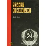 Sovyet Komünizmi - Semih Yakın - Ütopya Yayınevi