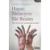 Hayat: Bitmeyen Bir Resim - Fikret Özkurt - Telgrafhane Yayınları