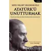 Atatürk’ü Unutturmak - Hıfzı Veldet Velidedeoğlu - Telgrafhane Yayınları