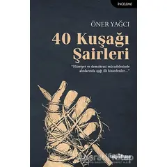 40 Kuşağı Şairleri - Öner Yağcı - Telgrafhane Yayınları