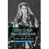 Gürcü Kızı Yahut İntikam - Ahmet Mithat Efendi - Tema Yayınları