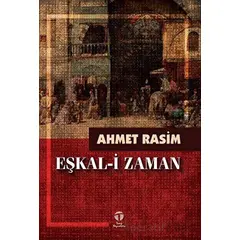Eşkal-i Zaman - Ahmet Rasim - Tema Yayınları