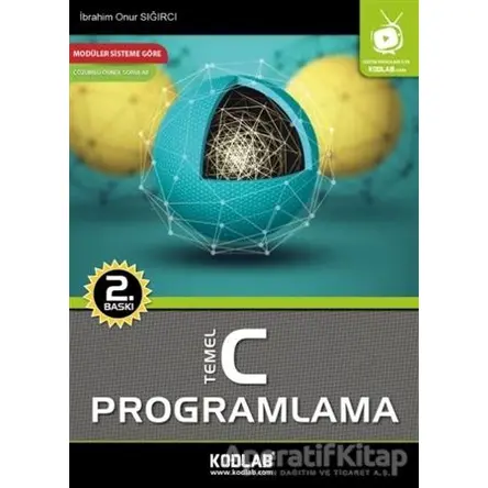 Temel C Programlama - İbrahim Onur Sığırcı - Kodlab Yayın Dağıtım
