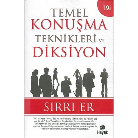 Temel Konuşma Teknikleri ve Diksiyon - Sırrı Er - Hayat Yayınları