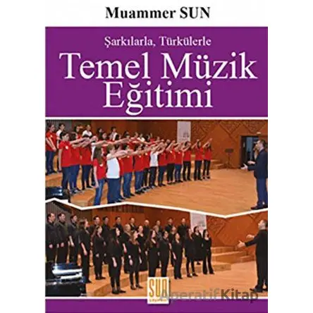 Temel Müzik Eğitimi - Muammer Sun - Sun Yayınevi