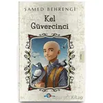 Kel Güvercinci - Samed Behrengi - Evrensel İletişim Yayınları