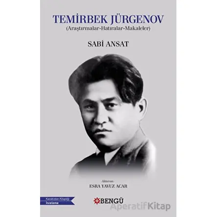 Temirbek Jürgenov - Sabi Ansat - Bengü Yayınları