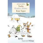 Yanlış Kardan Adamı Kim Yaptı? - Matthias Sodtke - Nito Kitap