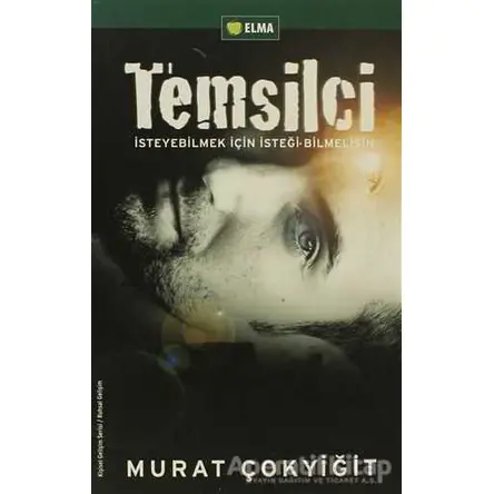 Temsilci - Murat Çokyiğit - ELMA Yayınevi