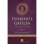 Tenbihü’l Gafilin - Gafillerin Uyanışı - Ebü`l-Leys es-Semerkandî - Medine Yayınları