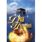 Dua Huzmeleri - M. İsmail Fındıklı - Kitap Kalbi Yayıncılık