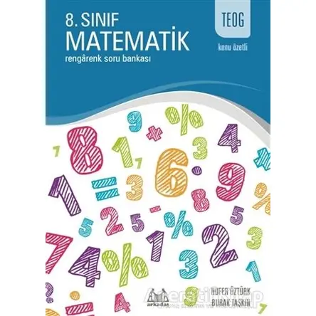 TEOG Konu Özetli 8. Sınıf Matematik - Rengarenk Soru Bankası - Nufer Öztürk - Arkadaş Yayınları