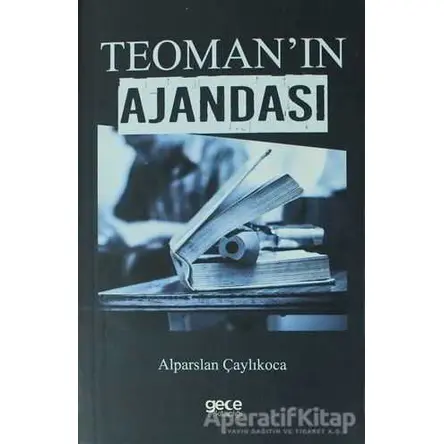 Teomanın Ajandası - Alparslan Çaylıkoca - Gece Kitaplığı