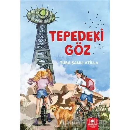 Tepedeki Göz - Tuba Şamlı Atilla - Redhouse Kidz Yayınları