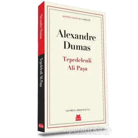 Tepedelenli Ali Paşa - Alexandre Dumas - Kırmızı Kedi Yayınevi