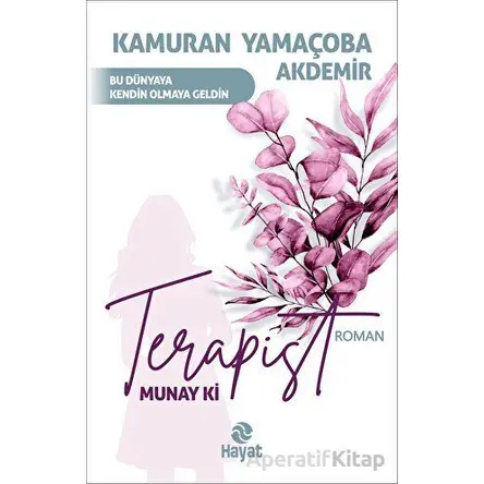 Terapist - Kamuran Yamaçoba Akdemir - Hayat Yayınları