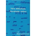 Türk Dillerinde Akrabalık Adları - Yong-Song Li - Simurg Yayınları